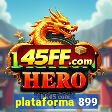 plataforma 899